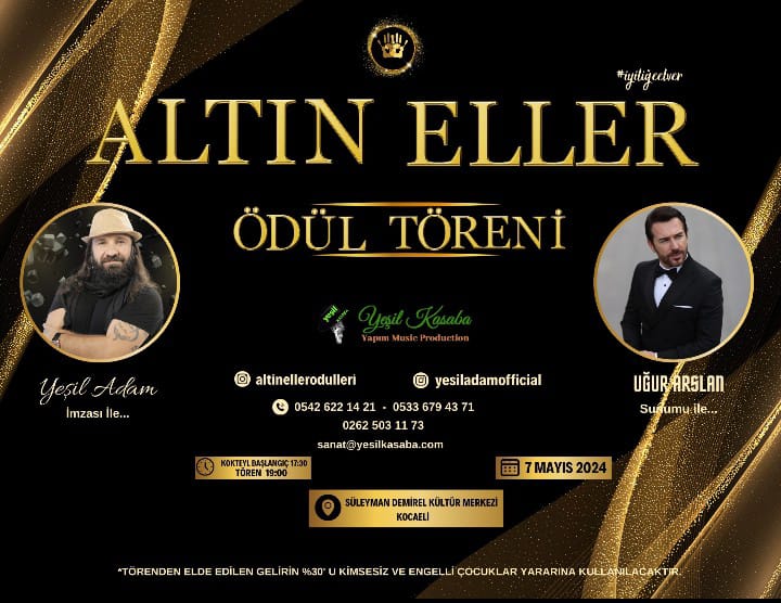 ALTIN ELLER ÖDÜLLERİ İYİLİĞE EL VER