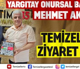 YARGITAY ONURSAL BAŞKANI MEHMET AKARCA, TİME35 YAYIN GRUBU VE TEMİZELLER GAZETESİNİ ZİYARET ETTİ