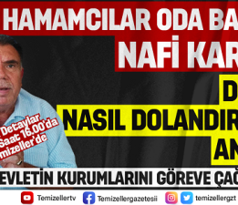 30 YILLIK ODA BAŞKANI NAFİ KARACA, DEVLETİ NASIL ALDATTIĞINI İTİRAF ETTİ!