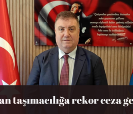 Korsan taşımacılığa rekor ceza geliyor