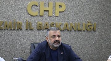 CHP İZMİR ÖRGÜTÜNDEN TUGAY’A TAM DESTEK