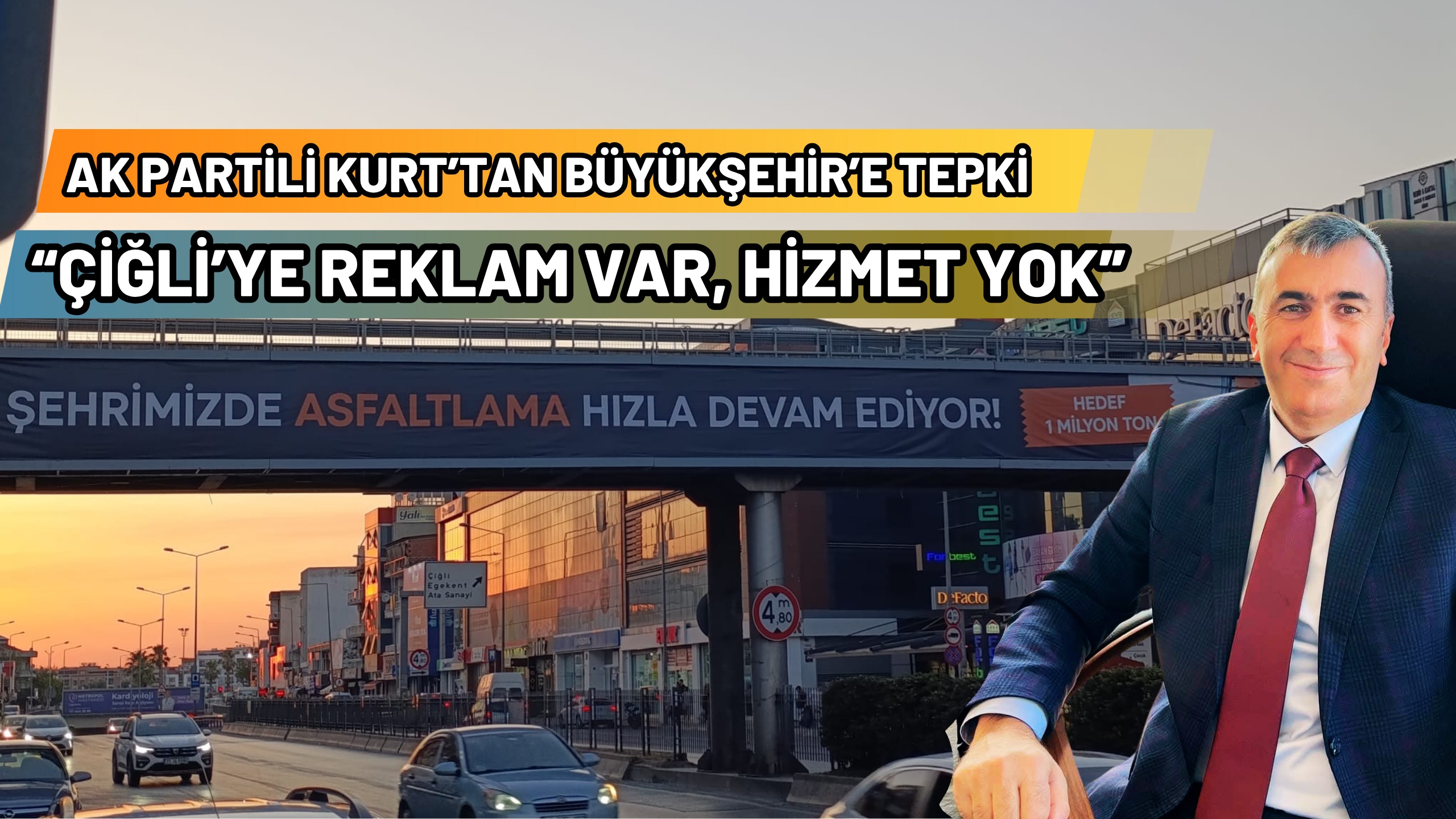 KURT: BÜYÜKŞEHİR BELEDİYESİ ÇİĞLİ’YE ÜVEY EVLAT MUAMELESİ Mİ YAPIYOR?