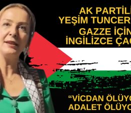 Yeşim Tuncer’den Dünyaya Gazze İçin İngilizce Çağrı: “Vicdan Ölüyor, Adalet Ölüyor”