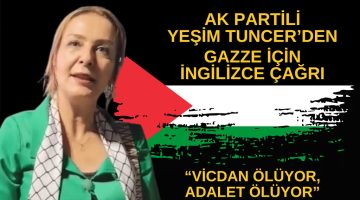 Yeşim Tuncer’den Dünyaya Gazze İçin İngilizce Çağrı: “Vicdan Ölüyor, Adalet Ölüyor”