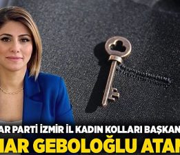 ANAHTAR PARTİ İZMİR İL KADIN KOLLARI BAŞKANLIĞINA PINAR GEBOLOĞLU ATANDI