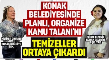 KONAK BELEDİYESİ’NDE İHALEYE FESAT SKANDALINI TEMİZELLER ORTAYA ÇIKARDI!