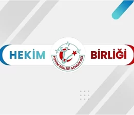 HEKİM BİRLİĞİ’NDEN “TEK KİŞİ YÖNETİMİNE” NET TEPKİ