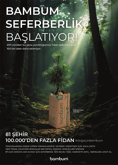 Bambum 81 İlde 100 Bin Fidanla Seferberlik Başlatıyor