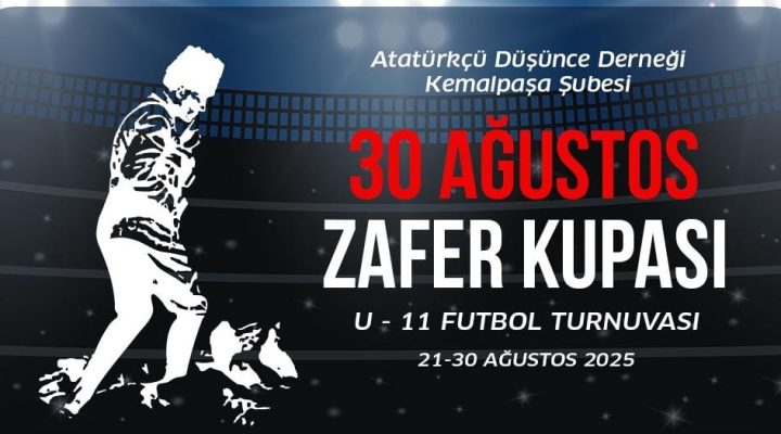 Kemalpaşa’da 30 Ağustos Zafer Turnuvası Başlıyor