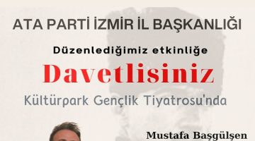 ATA PARTİ’DEN DAVET VAR