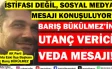 BARIŞ BÜKÜLMEZ PARTİSİNİ KRİZE SÜRÜKLEDİ, VEDA MESAJINDA BİLE NANKÖRLÜĞÜNÜ SAKLAMADI!