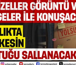 TEMİZELLER BELGELERİ AÇIKLIYOR