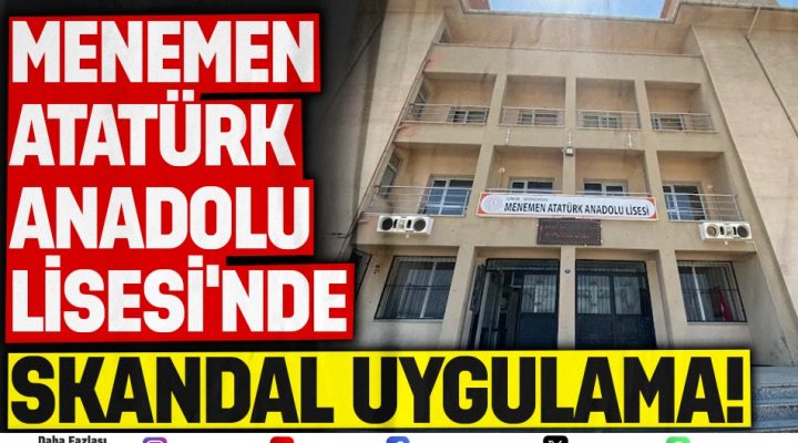 MENEMEN’DE EĞİTİM SKANDALI