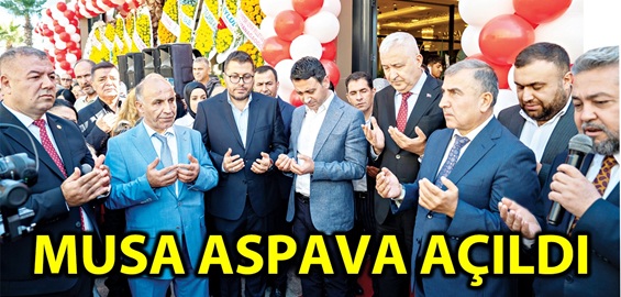 MUSA ASPAVA GÖRKEMLİ BİR TÖRENLE AÇILDI
