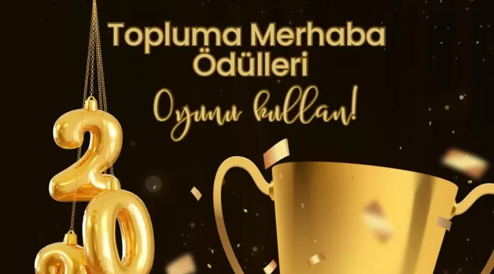 Topluma Merhaba Ödülleri İçin Oy Verme Başladı!