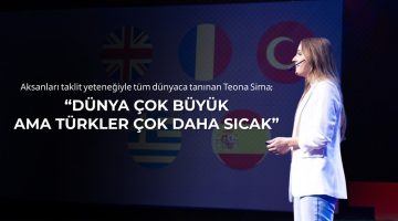 Teona Sima: “Dünya Çok Büyük Ama Türkler Daha Sıcak”