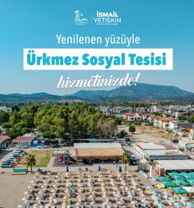 Ürkmez Sosyal Tesisi “Dört Mevsim” Hizmet Vermeye Devam Ediyor