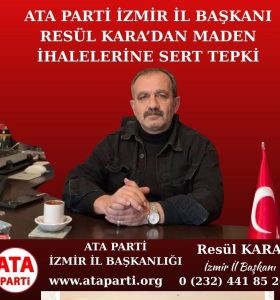 RESÜL KARA’DAN MADEN İHALELERİNE SERT TEPKİ