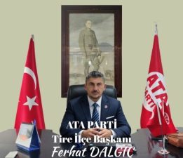 ATA PARTİ’DEN TİRE BELEDİYESİ’NE SERT TEPKİ