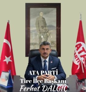 ATA PARTİ’DEN TİRE BELEDİYESİ’NE SERT TEPKİ