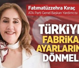 “TÜRKİYE FABRİKA AYARLARINA DÖNMELİ”