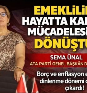 Sema ÜNAL: “EMEKLİLİK HAYATTA KALMA MÜCADELESİNE DÖNÜŞTÜ”