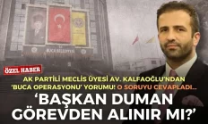 Kalfaoğlu’ndan ‘Buca operasyonu’ yorumu!