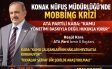 KONAK NÜFUS MÜDÜRLÜĞÜ’NDE MOBBİNG KRİZİ