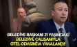 21 yaşındaki belediye çalışanıyla yakalandığı iddia edildi!