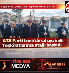 ATA Parti İzmir’de sahaya indi Teşkilatlanma atağı başladı