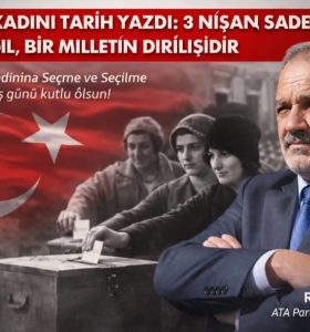 TÜRK KADINI TARİH YAZDI
