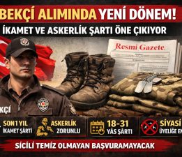 Bekçi Alım Şartlarında Yeni Dönem