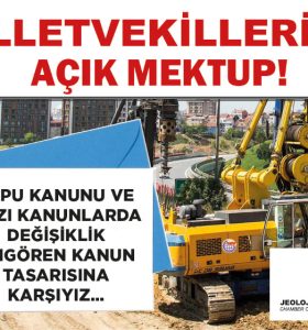 TMMOB JEOLOJİ MÜHENDİSLERİ ODASINDAN MİLLETVEKİLLERİNE AÇIK MEKTUP