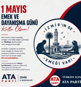 1 MAYIS EMEK VE DAYANIŞMA GÜNÜ KUTLU OLSUN