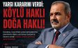 RESÜL KARA; “YARGI HAKLILIĞIMIZI TESCİL ETTİ, ÇAYIRLI’DAKİ TAHRİBAT ÖNLENEBİLİRDİ”İZMİR